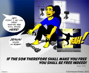 If the Son therefore shall set you free, you shall be Free Indeed!