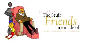 The Stuff Friends are Made of 3