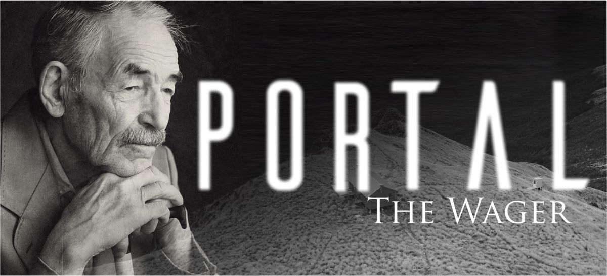 PORTAL (5 of 6): The&nbsp;Wager